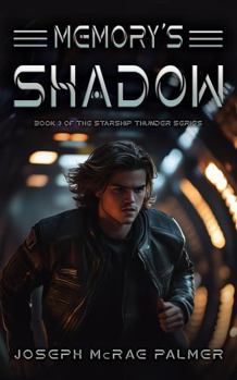 Paperback Memory's Shadow (Starship Thunder) Book