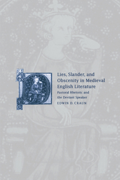 Hardcover Lies, Slander and Obscenity in Medieval English Literature Book