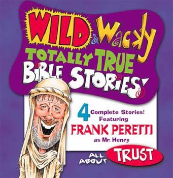 Audio CD Wild & Wacky Totally True Bible Stories - All about Trust CD Book