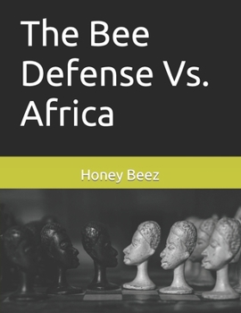 Paperback The Bee Defense Vs. Africa Book