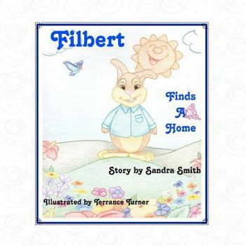 Paperback Filbert Finds a Home Book