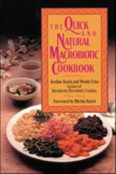 Paperback The Quick and Natural Macrobiotic Cookbook Book