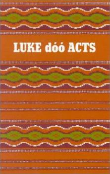 Paperback Luke Doo Acts-FL (Navaho Edition) [Navaho] Book