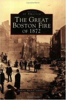 Paperback The Great Boston Fire of 1872 Book