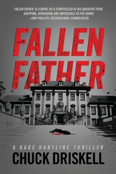 Paperback Fallen Father - A Gage Hartline Thriller Book