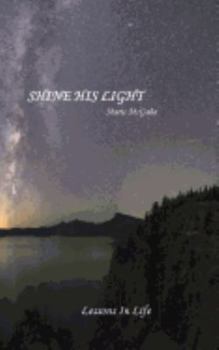 Paperback Shine His Light: Daily Devotional Book