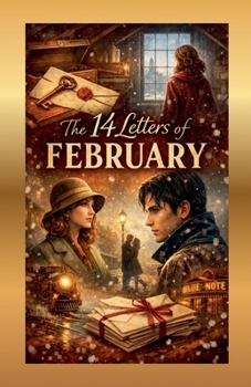 Paperback The 14 Letters Of February Book