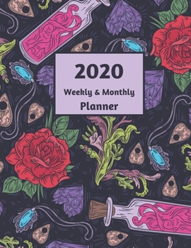 2020 Weekly & Monthly Planner: Large (8.5" x 11") Calendar and Goal Pages for January 2020 - December 2020 - Rose and Heart Alchemy Cover