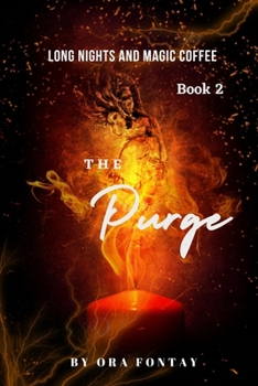 Paperback Long Nights and Magic Coffee: Purge Book