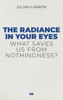 Paperback The Radiance in Your Eyes Book