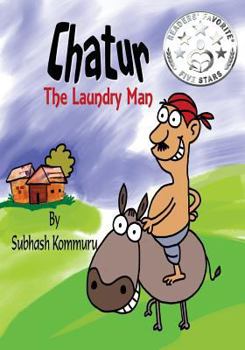 Paperback Chatur the Laundry Man: A Funny Children's Picture Book