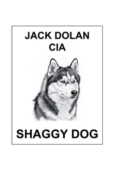 Jack Dolan CIA Shaggy Dog