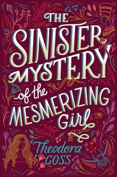 Hardcover The Sinister Mystery of the Mesmerizing Girl, 3 Book