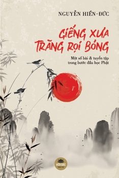 Paperback Giếng xưa trăng rọi bóng [Vietnamese] Book