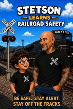 Stetson Learns Rail Safety