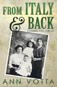 Paperback From Italy and Back: Coming Full Circle Book