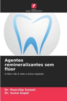 Paperback Agentes remineralizantes sem flúor [Portuguese] Book