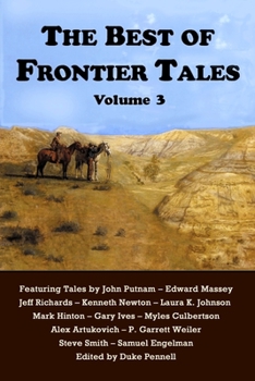 Paperback The Best of Frontier Tales, Volume 3 Book