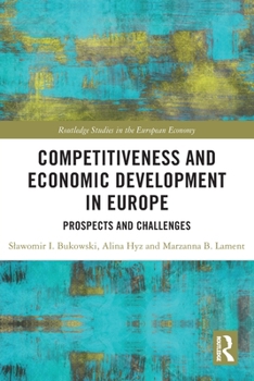 Paperback Competitiveness and Economic Development in Europe: Prospects and Challenges Book