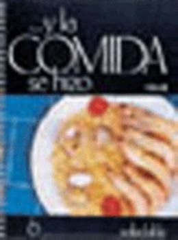 Paperback La Comida Se Hizo-Saludable [Spanish] Book