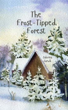 Paperback The Frost-Tipped Forest Book