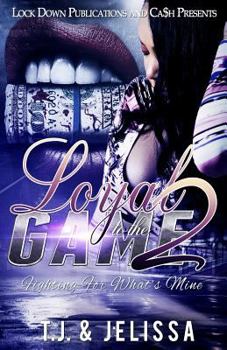 Paperback Loyal to the Game 2: Fighting for What's Mine Book