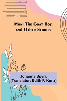 Moni the Goat Boy: And Other Stories