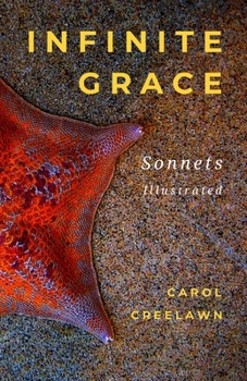 Paperback Infinite Grace: Sonnets, Illustrated Book