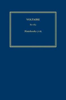 Hardcover Complete Works of Voltaire 81-82: Notebooks (I-II) Book