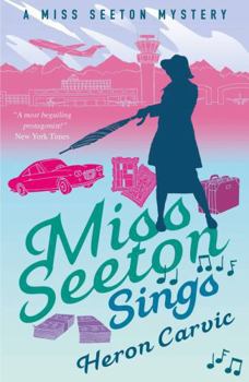 Miss Seeton Sings - Book #4 of the Miss Seeton