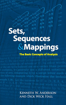 Paperback Sets, Sequences and Mappings: The Basic Concepts of Analysis Book
