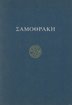 Paperback Samothrace: A Guide to the Excavations and Museum, 6th Ed. (Modern Greek) [Greek] Book