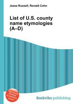 Paperback List of U.S. County Name Etymologies (A-D) Book