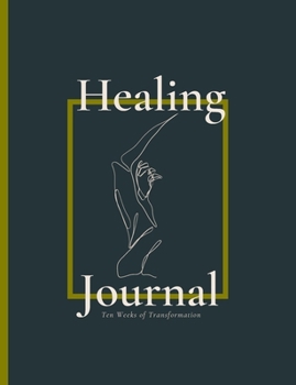 iCan_Always Healing Journal (Lime): Ten Weeks Of Transformation