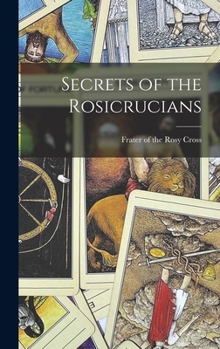 Hardcover Secrets of the Rosicrucians Book