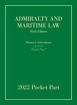 Paperback Admiralty and Maritime Law, 6th, 2022 Pocket Part (Hornbooks) Book
