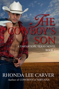 The Cowboy's Son - Book #2 of the Tarnation, Texas 