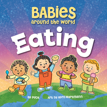Board book Babies Around the World Eating Book