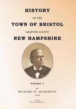 History of the Town of Bristol, Grafton County, New Hampshire; Volume 1