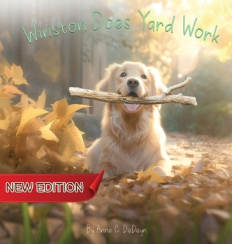 Hardcover Winston Does Yard Work (New Edition) Book