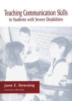 Paperback Teaching Communication Skills to Students with Severe Disabilities Book
