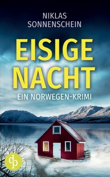 Paperback Eisige Nacht: Ein packender Krimi vor der düsteren Kulisse Skandinaviens [German] Book