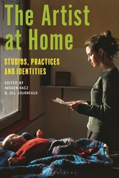 Paperback The Artist at Home: Studios, Practices and Identities Book