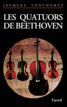 Paperback Les Quatuors de Beethoven [French] Book