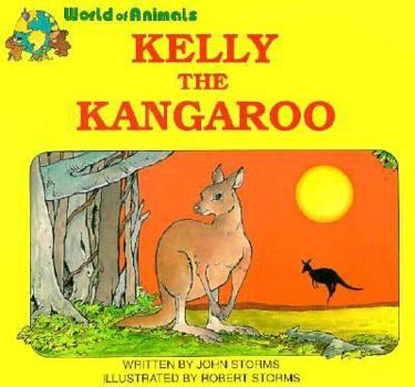 Paperback Kelly the Kangaroo (World of Animal) Book
