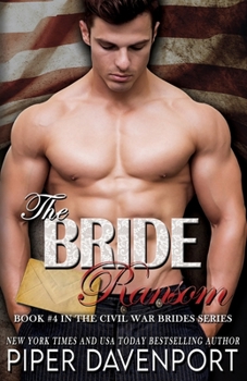 The Bride Ransom - Book #4 of the Civil War Brides