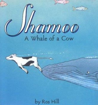 Hardcover Shamoo: A Whale of a Cow Book