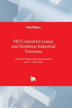Hardcover PID Control for Linear and Nonlinear Industrial Processes Book
