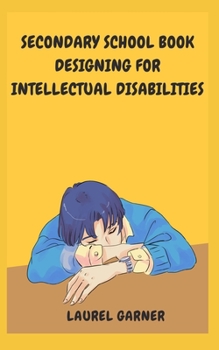 Paperback Secondary School Book Designing For Intellectual Disabilities Book
