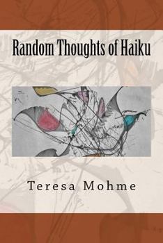 Paperback Random Thoughts of Haiku Book